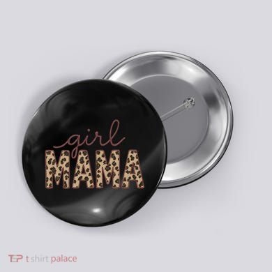 Girl Mama Button