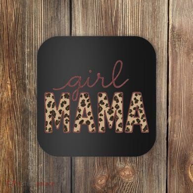 Girl Mama Coaster