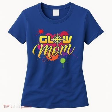Glow Mom Gift Birthday Party Great Gift Paintball Women's T-Shirt