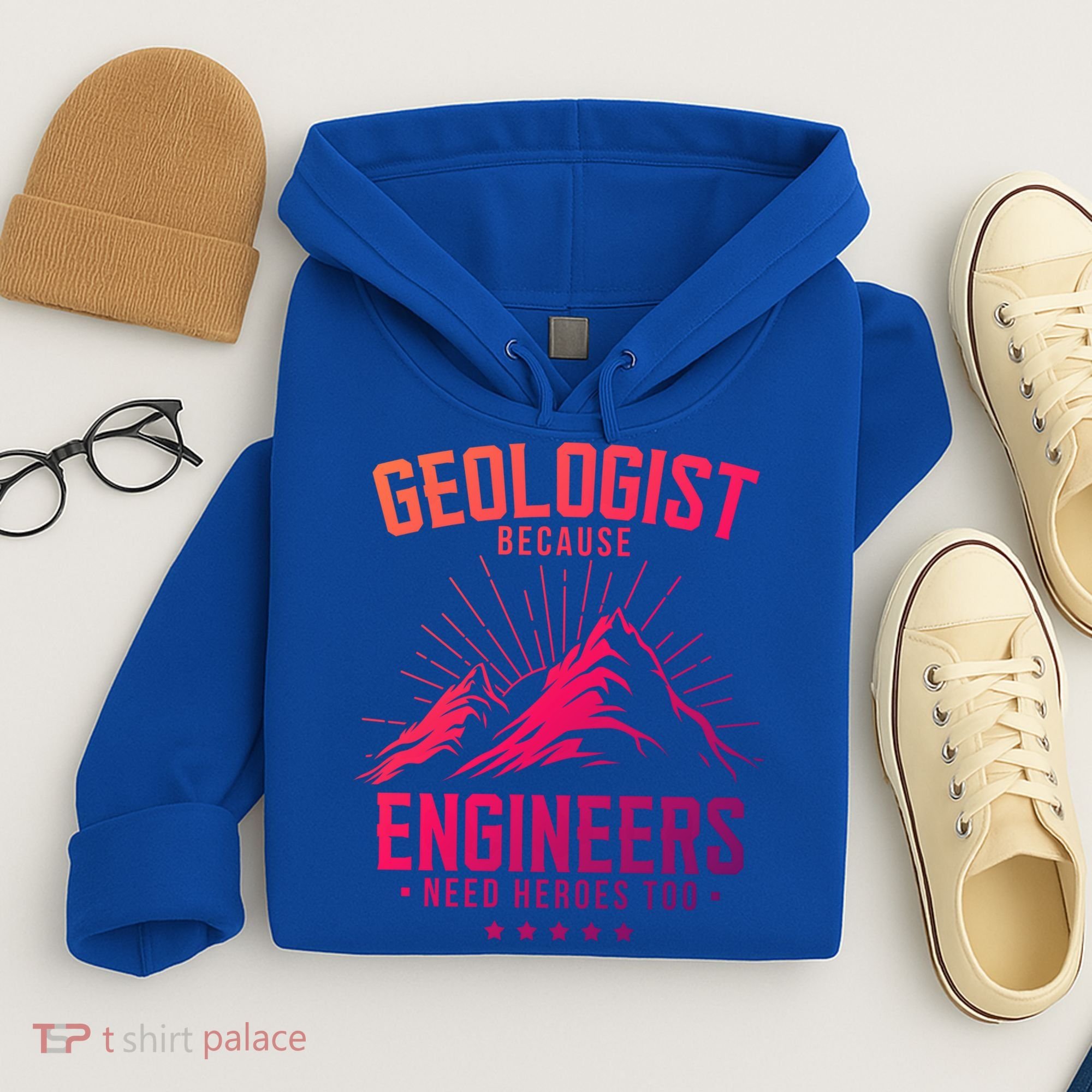 Geology Majors Geologist Because Engineers Need Heroes Too Gift Hoodie
