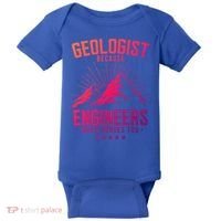 Geology Majors Geologist Because Engineers Need Heroes Too Gift Baby Bodysuit thumb 0
