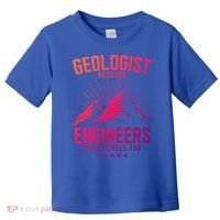 Geology Majors Geologist Because Engineers Need Heroes Too Gift Toddler T-Shirt thumb 0