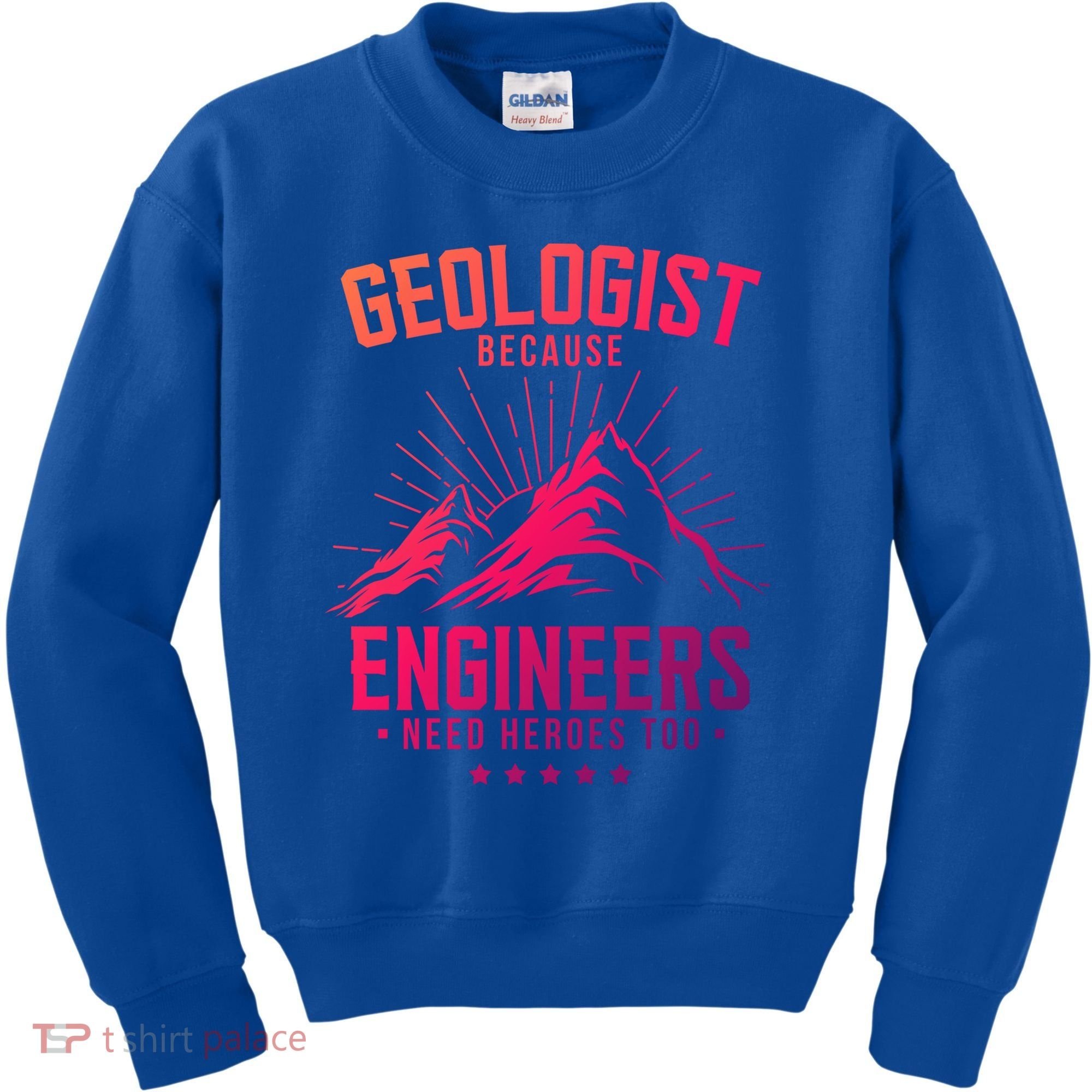 Geology Majors Geologist Because Engineers Need Heroes Too Gift Kids Sweatshirt