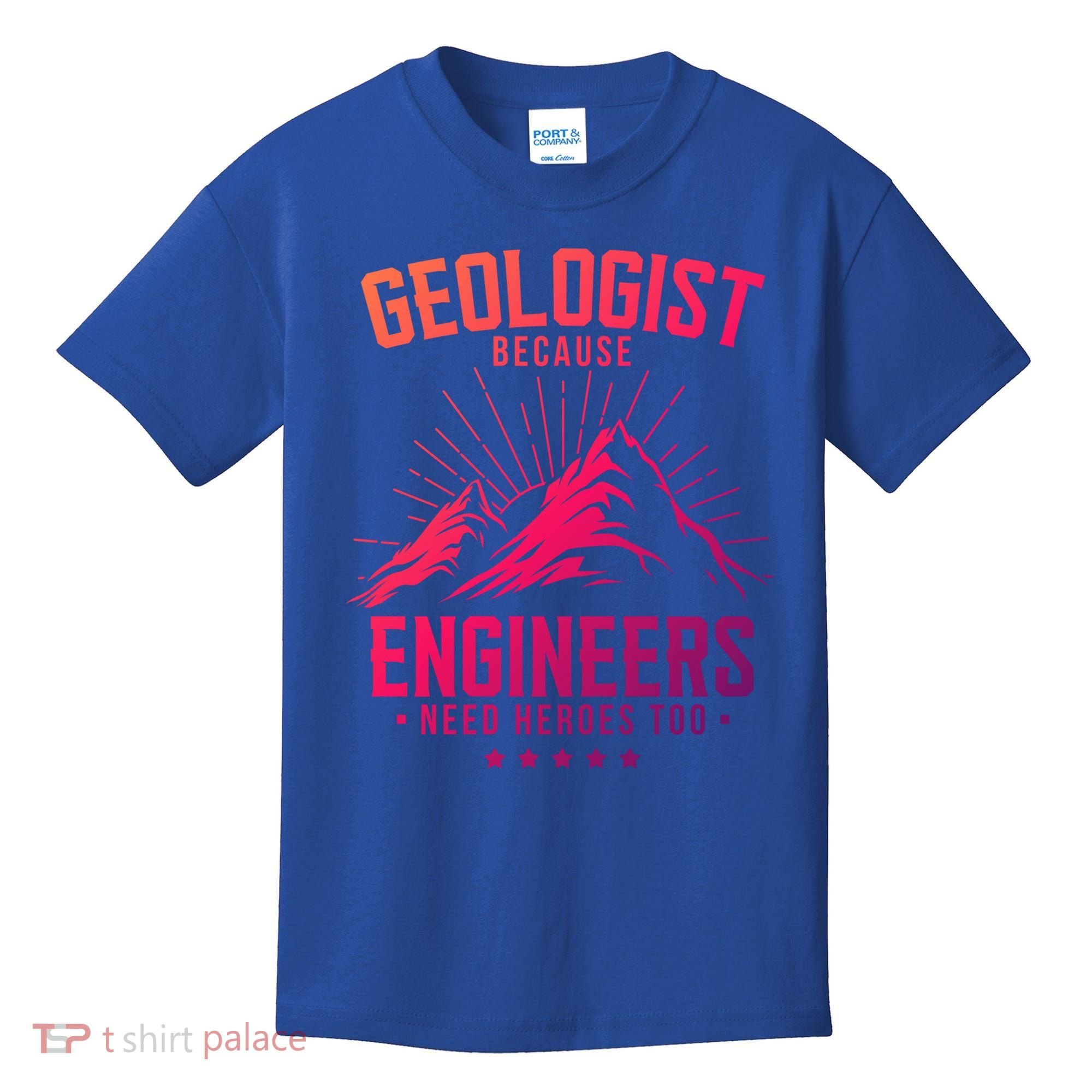 Geology Majors Geologist Because Engineers Need Heroes Too Gift Kids T-Shirt