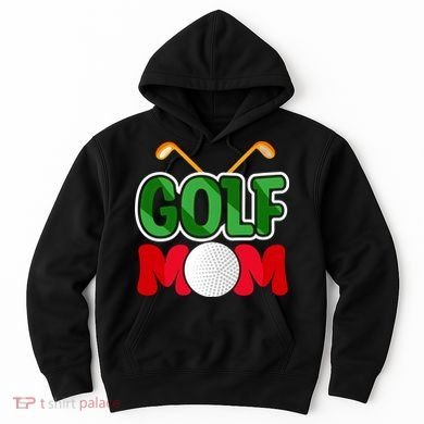 Golf Mom Gift For Mother's Day Hoodie