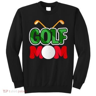 Golf Mom Gift For Mother's Day Sweatshirt