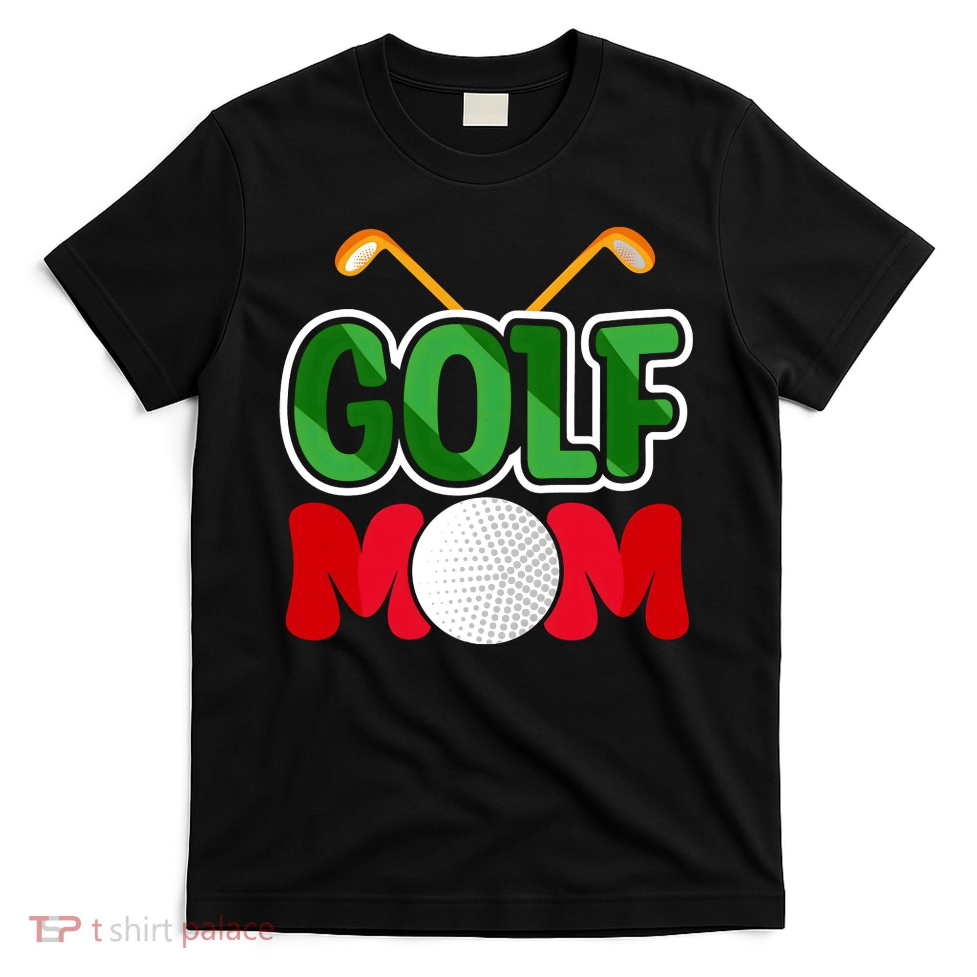 Golf Mom Gift For Mother's Day T-Shirt