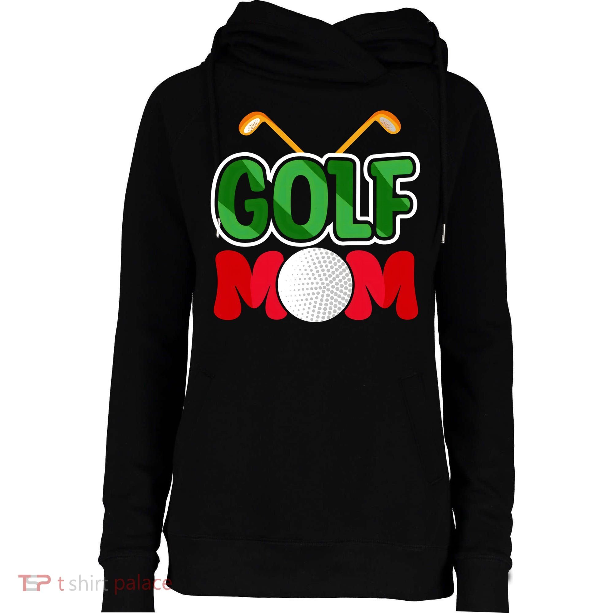 Golf Mom Gift For Mother's Day Womens Funnel Neck Pullover Hood