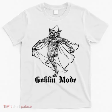 Goblin Mode T-Shirt