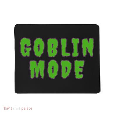 Goblin Mode Mousepad