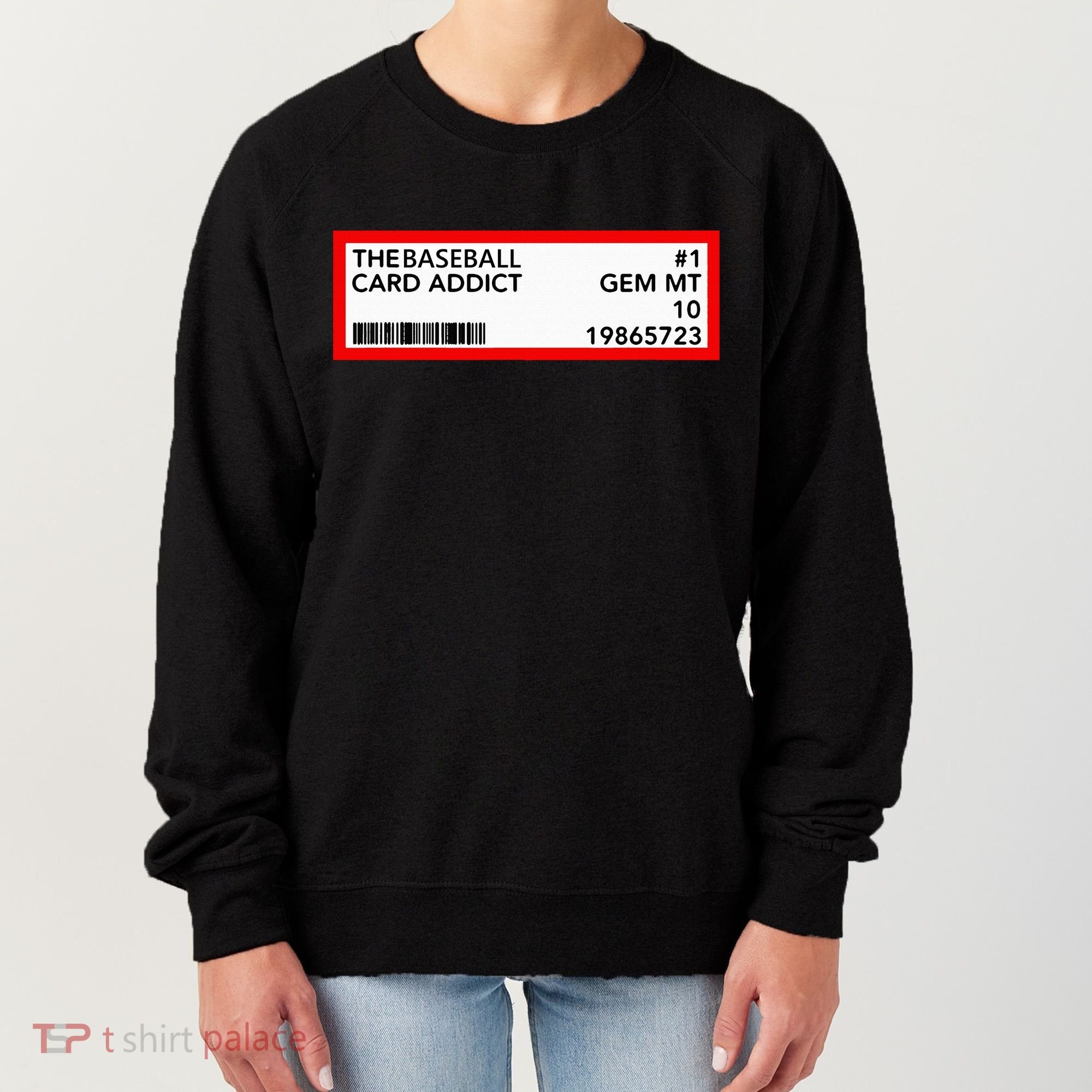 Gem Mint Graded Baseball Card Addict Grade Women's Sweatshirt