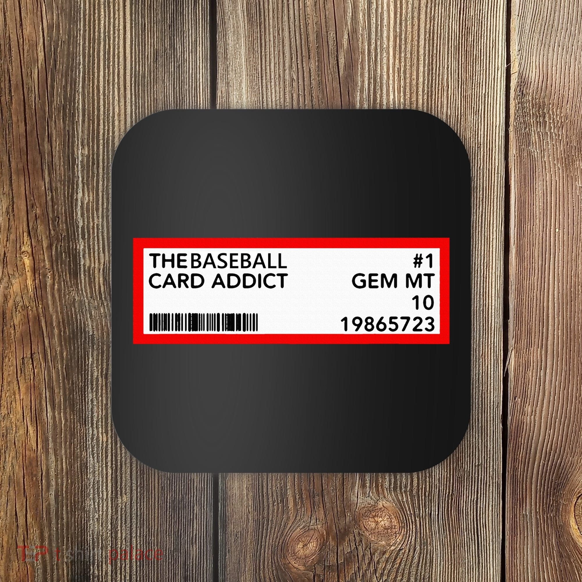 Gem Mint Graded Baseball Card Addict Grade Coaster