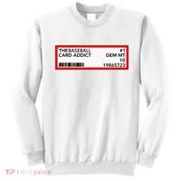 Gem Mint Graded Baseball Card Addict Grade Sweatshirt thumb 0