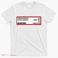 Gem Mint Graded Baseball Card Addict Grade T-Shirt thumb 0