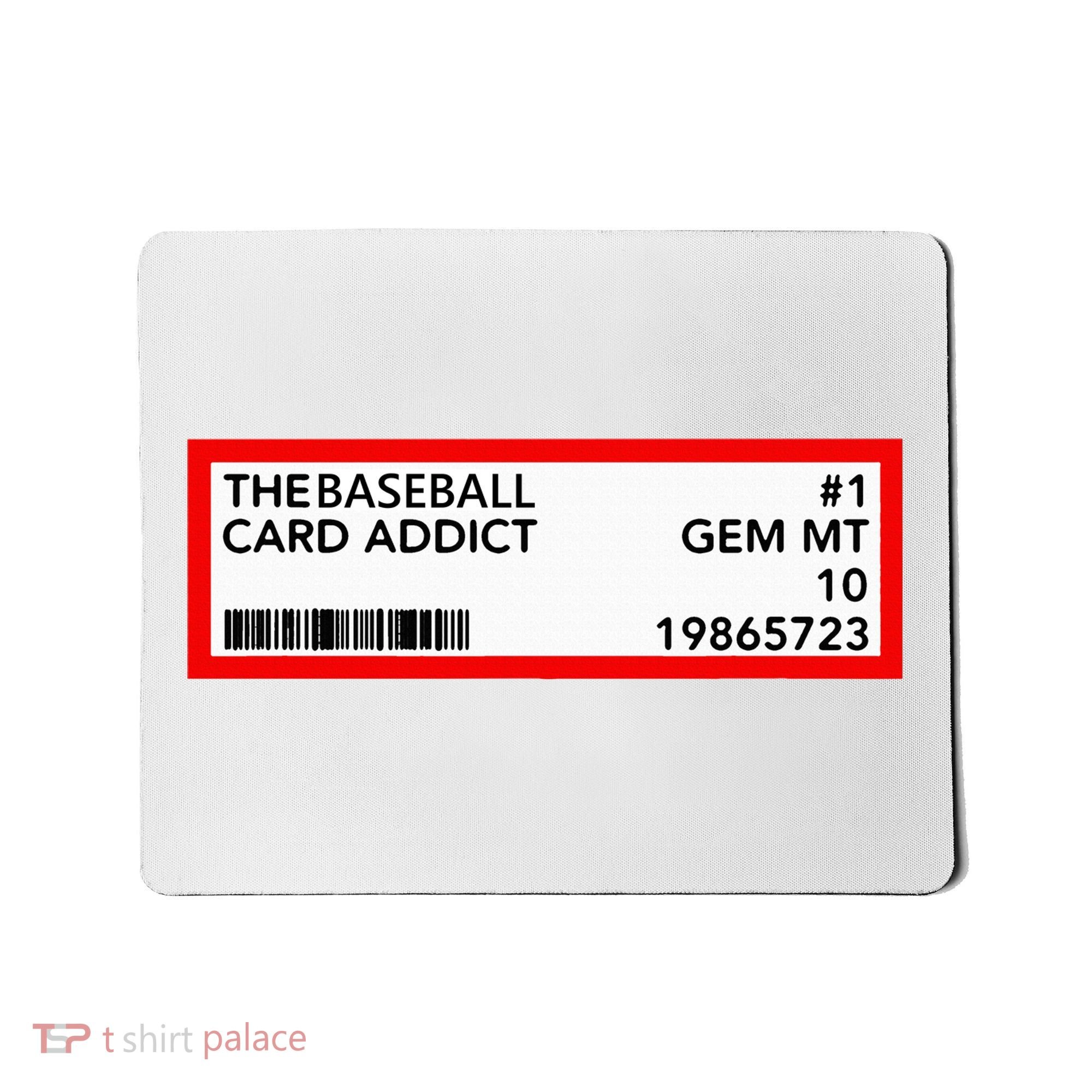 Gem Mint Graded Baseball Card Addict Grade Mousepad