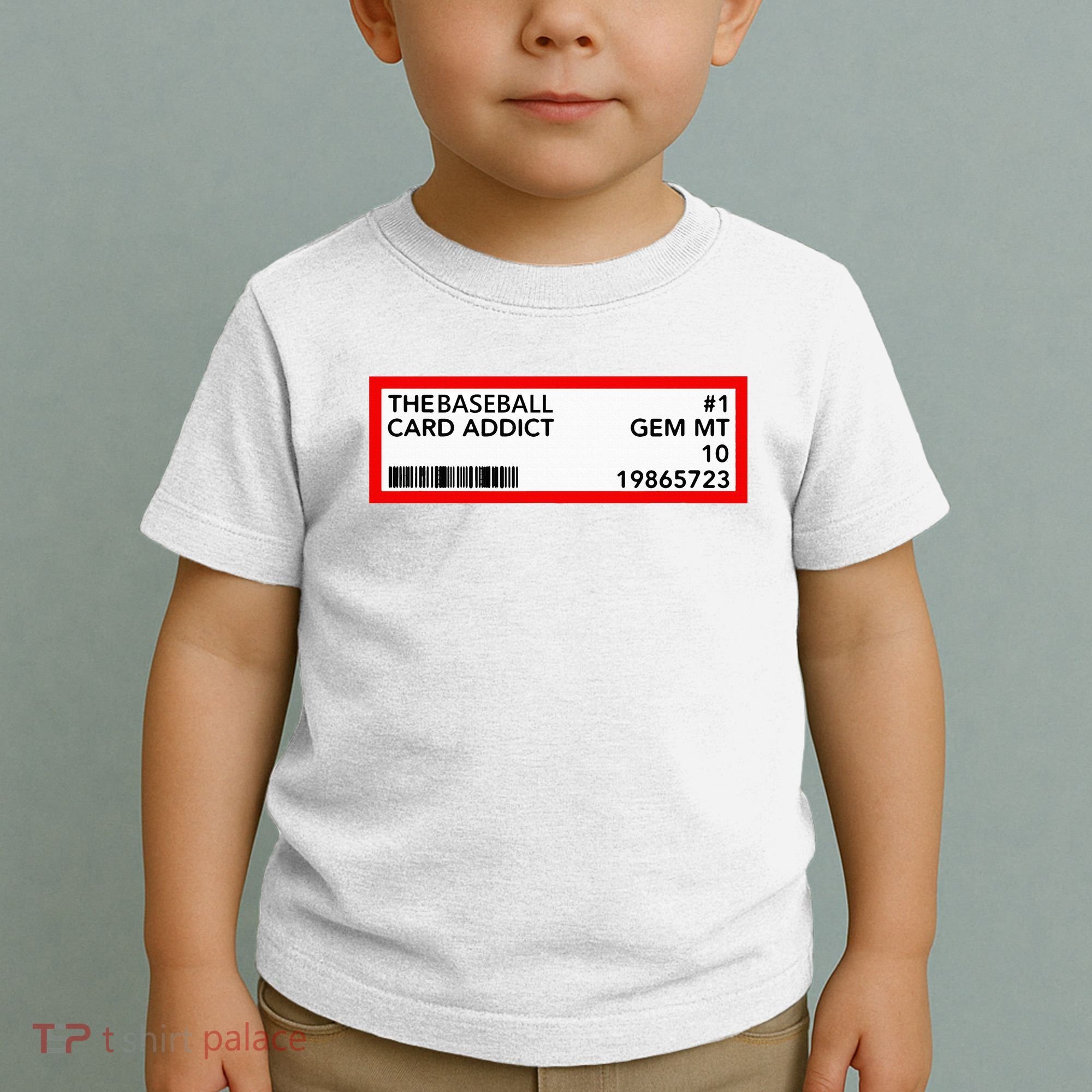 Gem Mint Graded Baseball Card Addict Grade Toddler T-Shirt