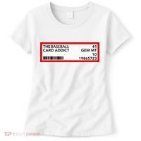 Gem Mint Graded Baseball Card Addict Grade Women's T-Shirt thumb 0