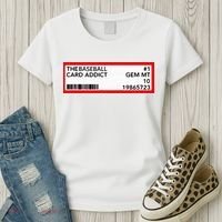 Gem Mint Graded Baseball Card Addict Grade Women's T-Shirt thumb 3