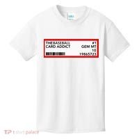 Gem Mint Graded Baseball Card Addict Grade Kids T-Shirt thumb 0