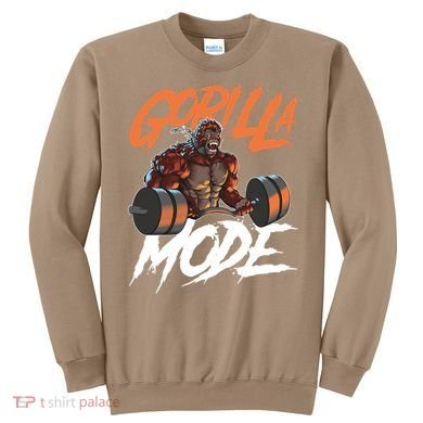Gorilla Mode Gym Beast Workout Weights Lifting Power Gift Sweatshirt