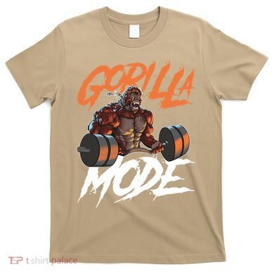 Gorilla Mode Gym Beast Workout Weights Lifting Power Gift T-Shirt