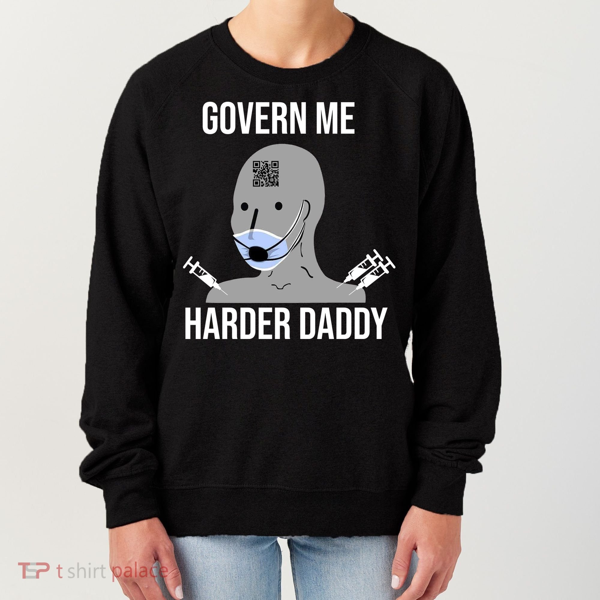 Govern Me Harder Daddy Women's Sweatshirt