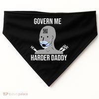 Govern Me Harder Daddy USA-Made Doggie Bandana thumb 0