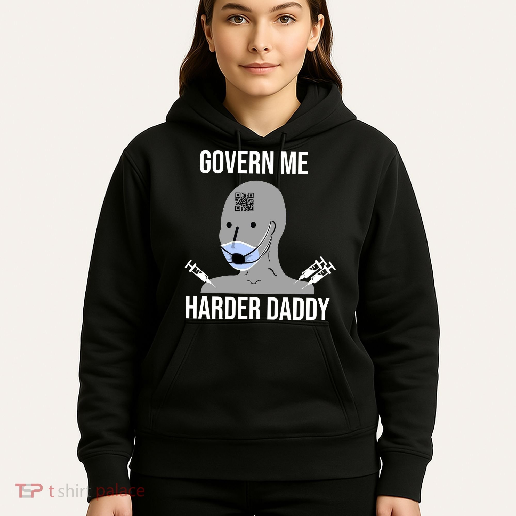 Govern Me Harder Daddy Hoodie