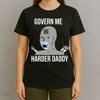 Govern Me Harder Daddy T-Shirt thumb 4