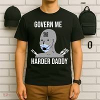 Govern Me Harder Daddy T-Shirt thumb 6