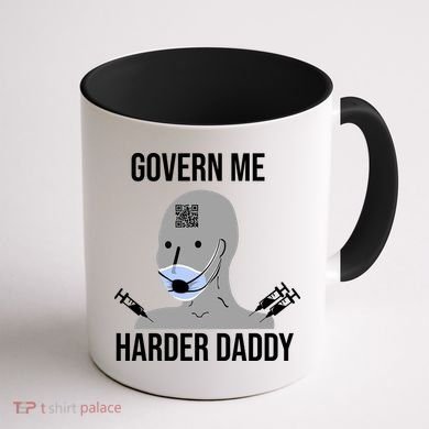 Govern Me Harder Daddy Coffee Mug back