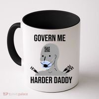 Govern Me Harder Daddy Coffee Mug thumb 0