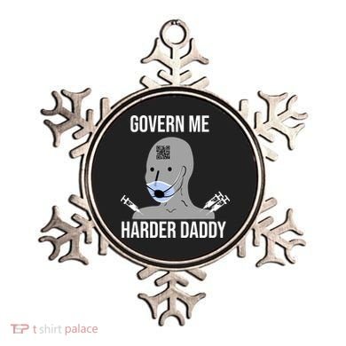 Govern Me Harder Daddy Ornament