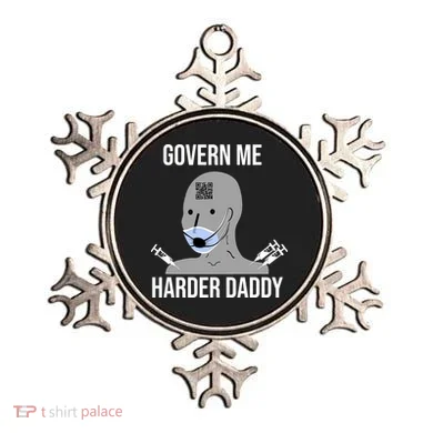 Govern Me Harder Daddy Ornament