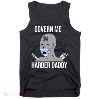 Govern Me Harder Daddy Tank Top