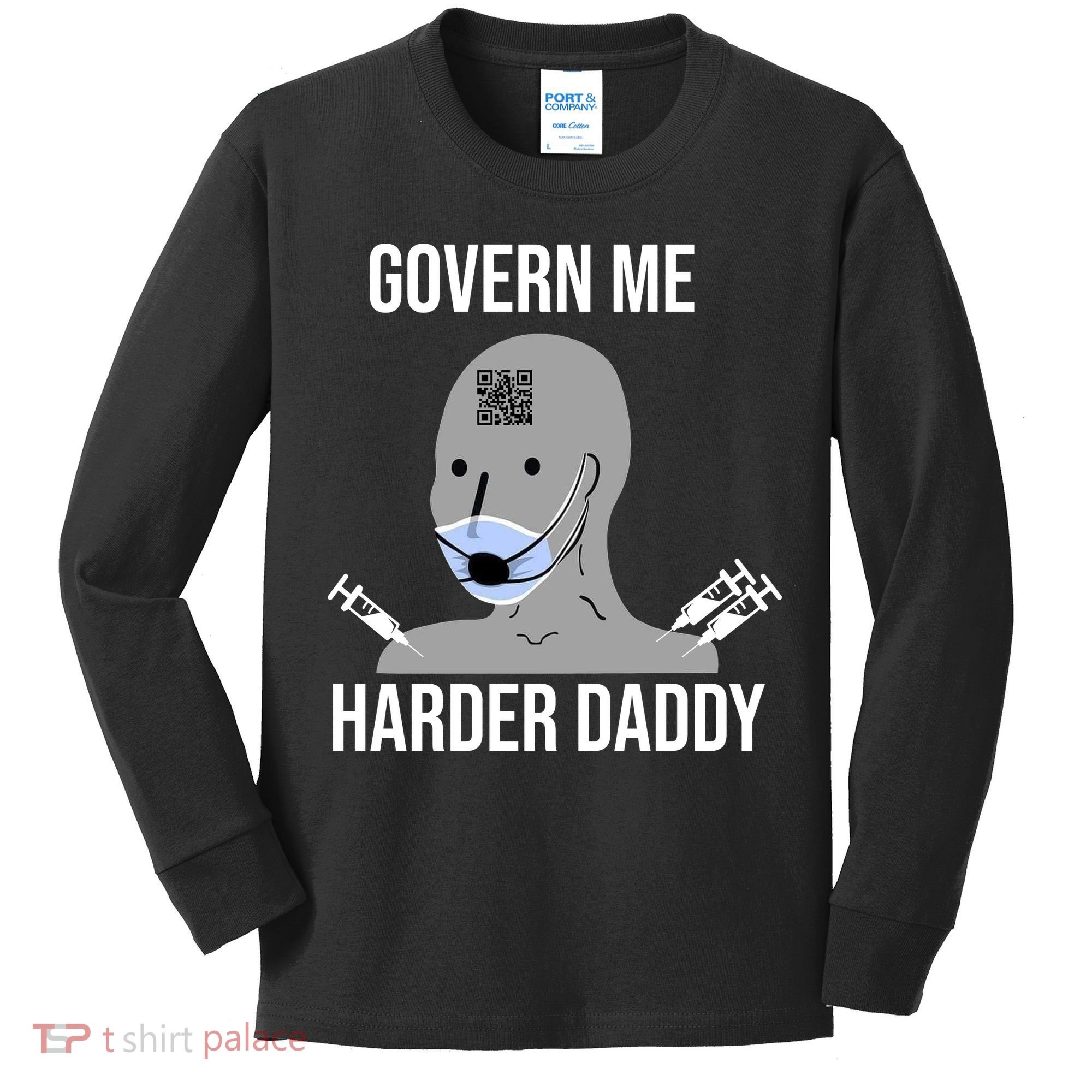 Govern Me Harder Daddy Kids Long Sleeve Shirt