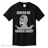 Govern Me Harder Daddy Kids T-Shirt thumb 0