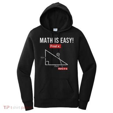 Geometry Math Is Easy Find X Here It Is Triangle Women's Hoodie