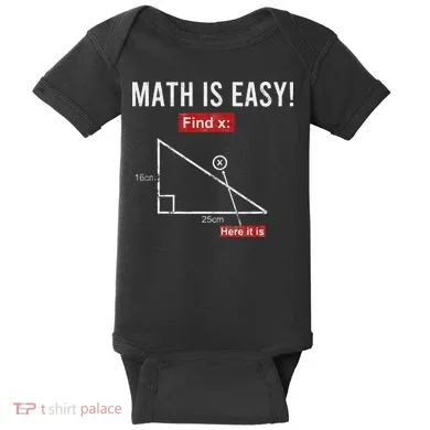 Geometry Math Is Easy Find X Here It Is Triangle Baby Bodysuit