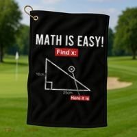 Geometry Math Is Easy Find X Here It Is Triangle Golf Towel thumb 1