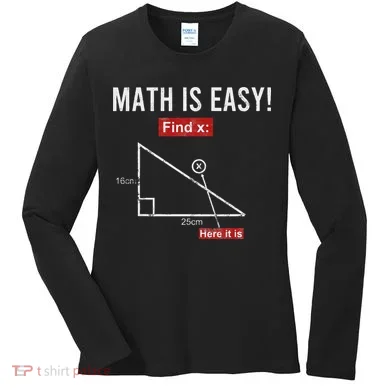 Geometry Math Is Easy Find X Here It Is Triangle Women's Long Sleeve Shirt