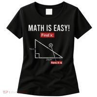 Geometry Math Is Easy Find X Here It Is Triangle Women's T-Shirt thumb 0