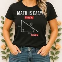 Geometry Math Is Easy Find X Here It Is Triangle Women's T-Shirt thumb 2