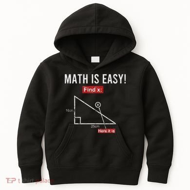 Geometry Math Is Easy Find X Here It Is Triangle Kids Hoodie