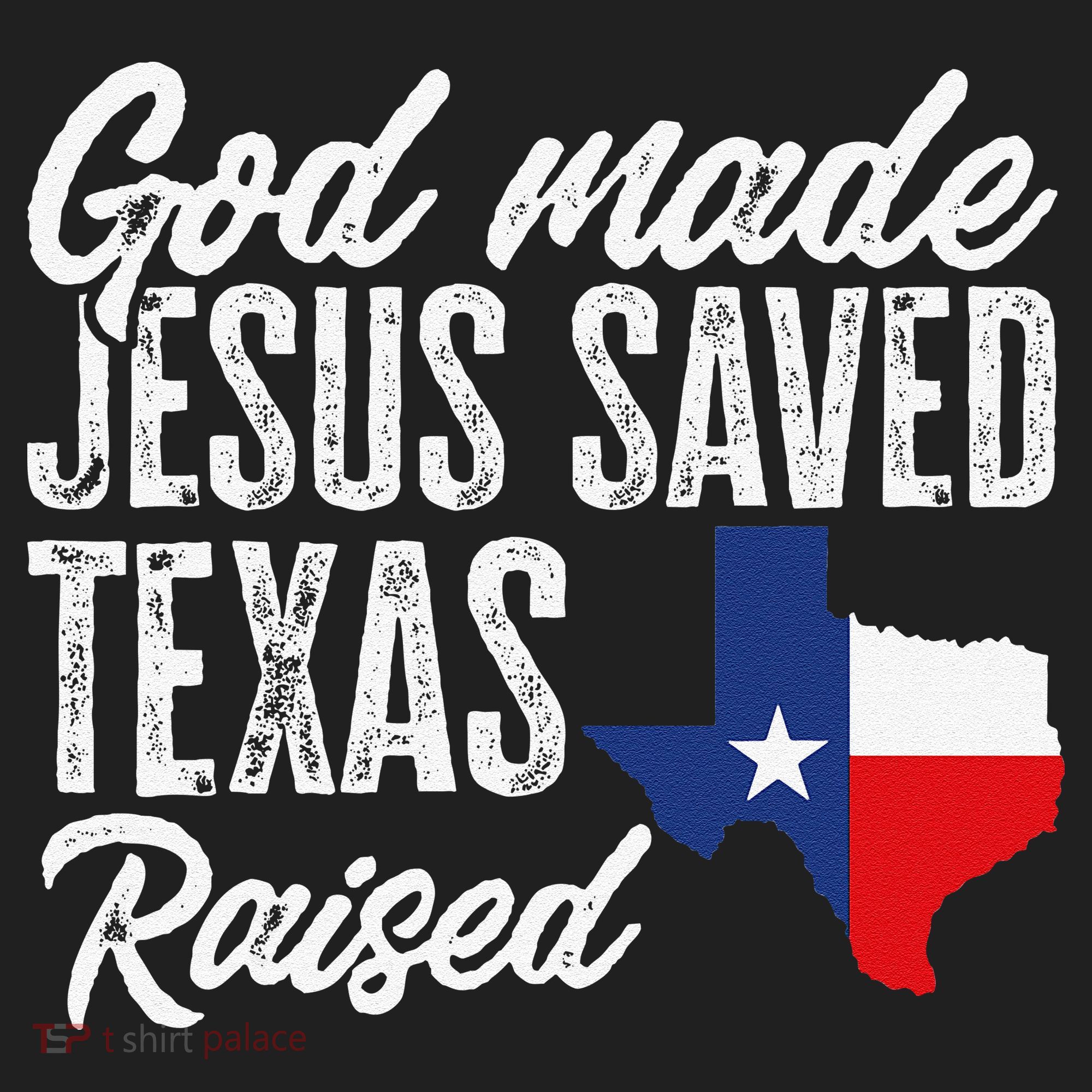 God Made Jesus Saved Texas Raised Texas Pride State Beanie