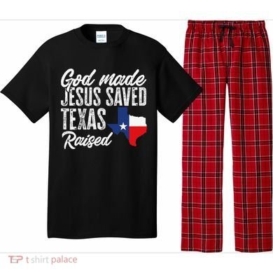 God Made Jesus Saved Texas Raised Texas Pride State Pajama Set