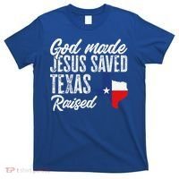 God Made Jesus Saved Texas Raised Texas Pride State T-Shirt thumb 0