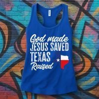 God Made Jesus Saved Texas Raised Texas Pride State Women's Tank Top thumb 3