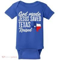 God Made Jesus Saved Texas Raised Texas Pride State Baby Bodysuit thumb 0