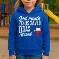 God Made Jesus Saved Texas Raised Texas Pride State Kids Hoodie thumb 3